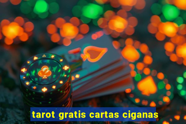 tarot gratis cartas ciganas